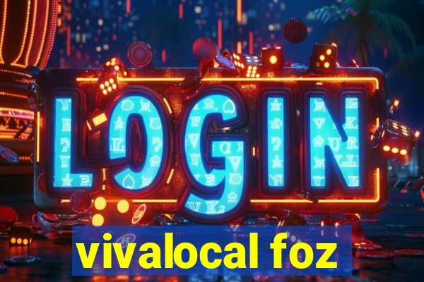 vivalocal foz